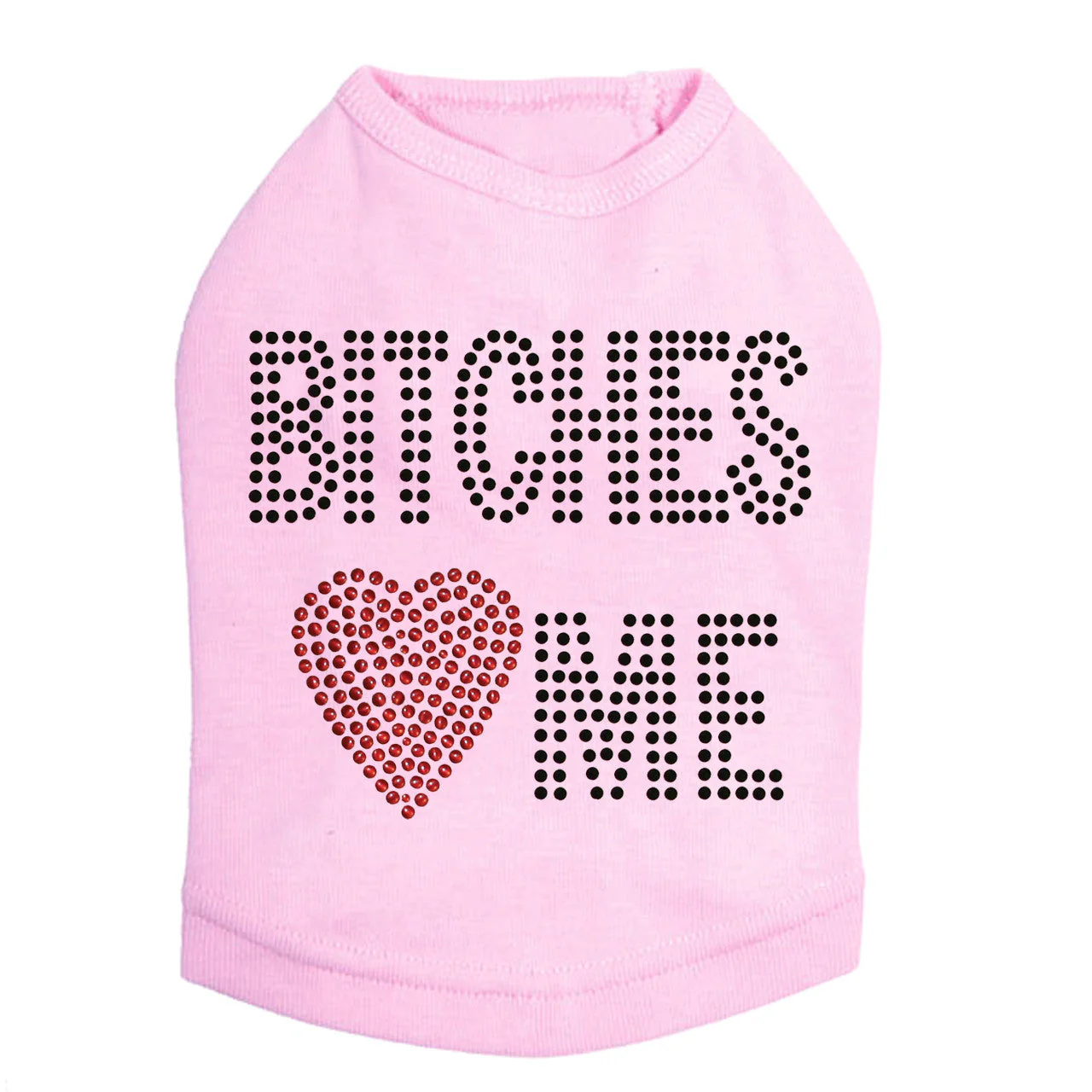 Bitches Love Me - Dog Tank - Image 6