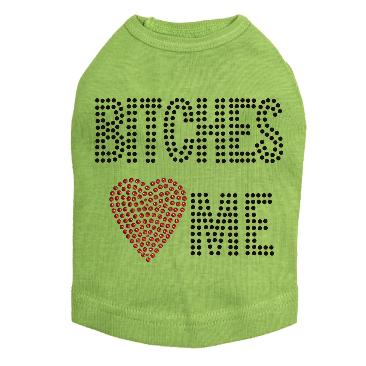 Bitches Love Me - Dog Tank - Image 8
