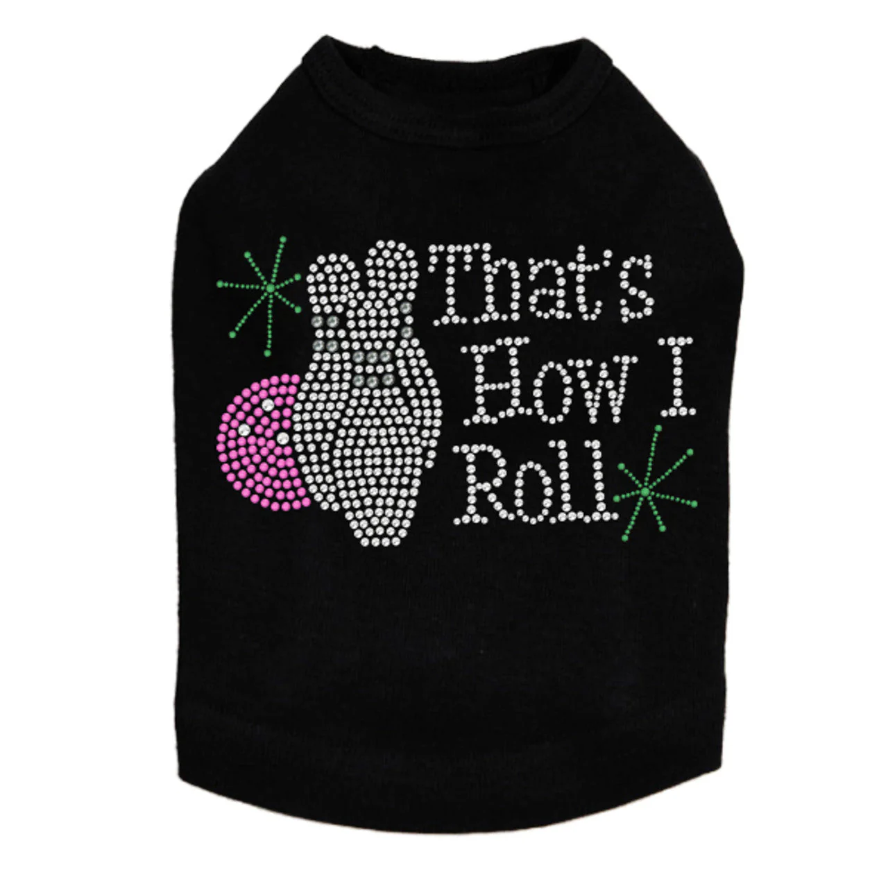 Bowling - That's How I Roll - Dog Tank - Image 2