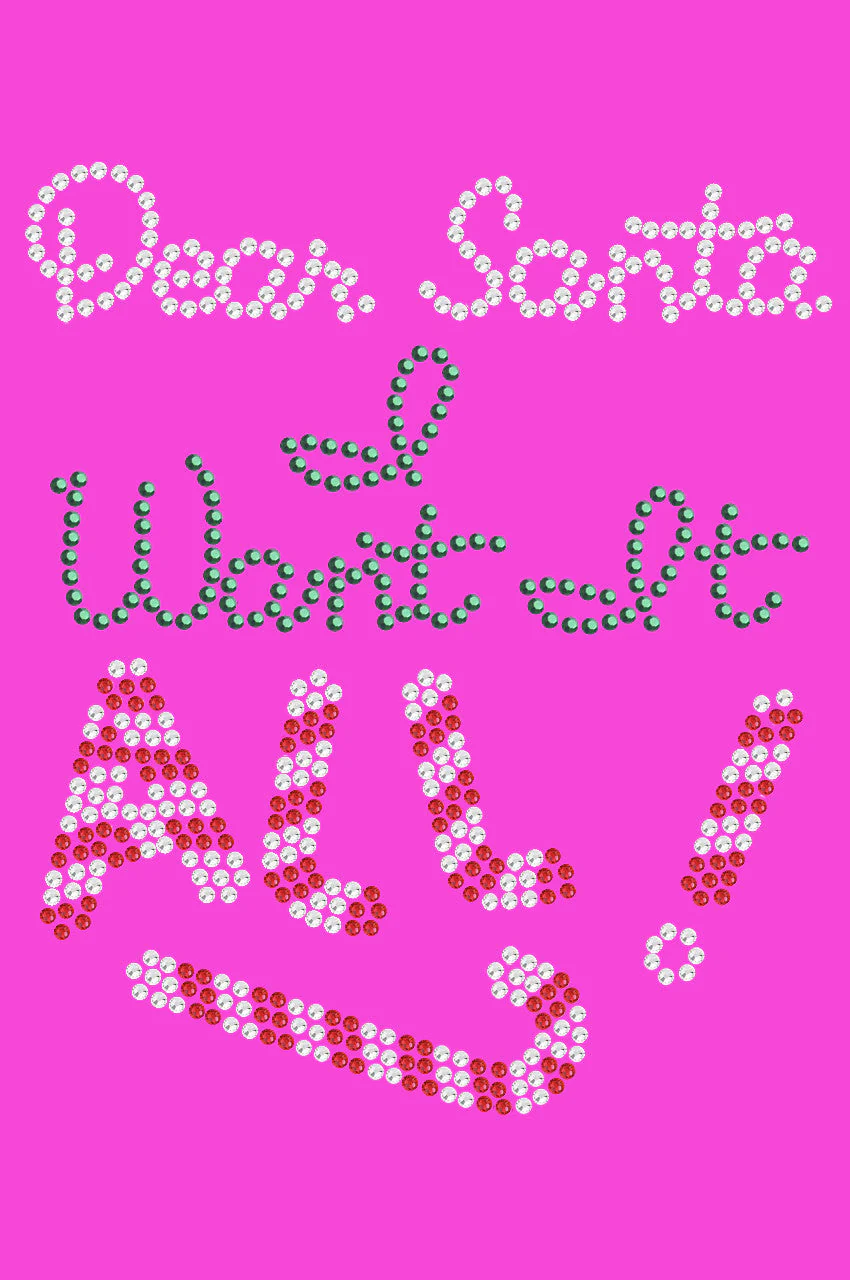 Dear Santa, I Want it All! - Women's Tee - Image 10