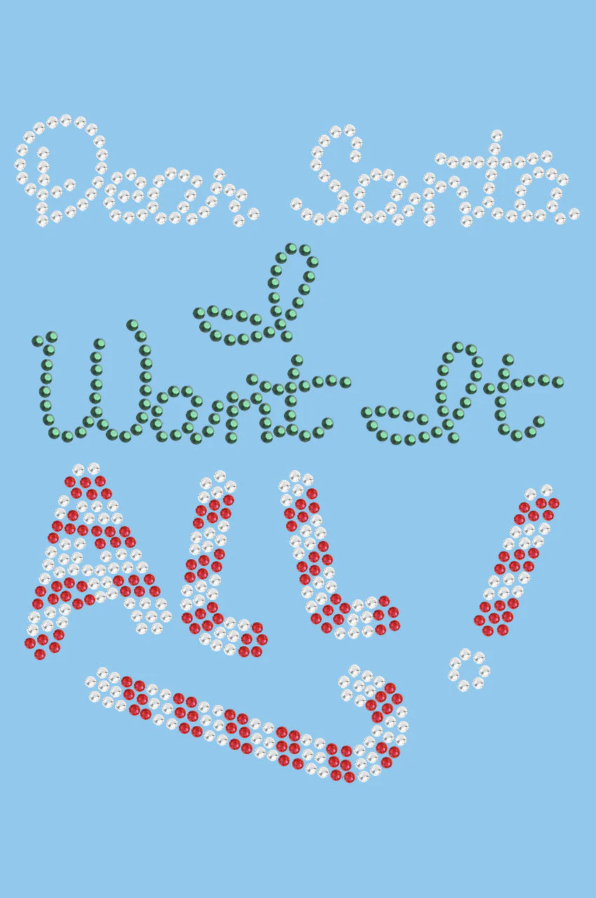 Dear Santa, I Want it All! - Women's Tee - Image 8