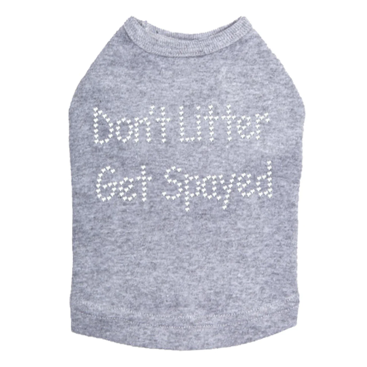 Don't Litter Get Spayed - Dog Tank - Image 13