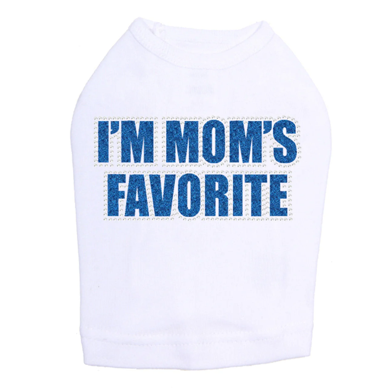 I'm Mom's Favorite (Blue) - Dog Tank - Image 9