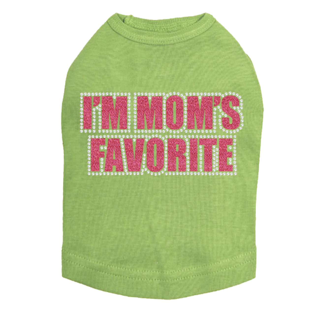 I'm Mom's Favorite (Pink) - Dog Tank - Image 14