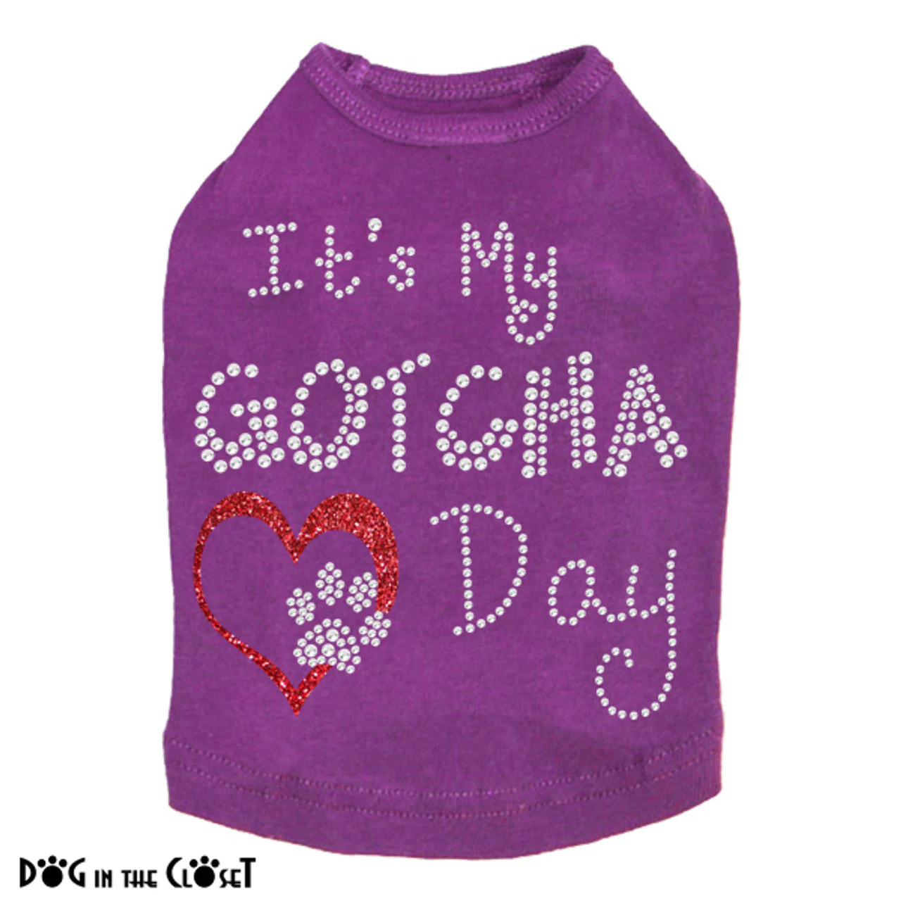It's My Gotcha Day - Dog Tank - Image 16