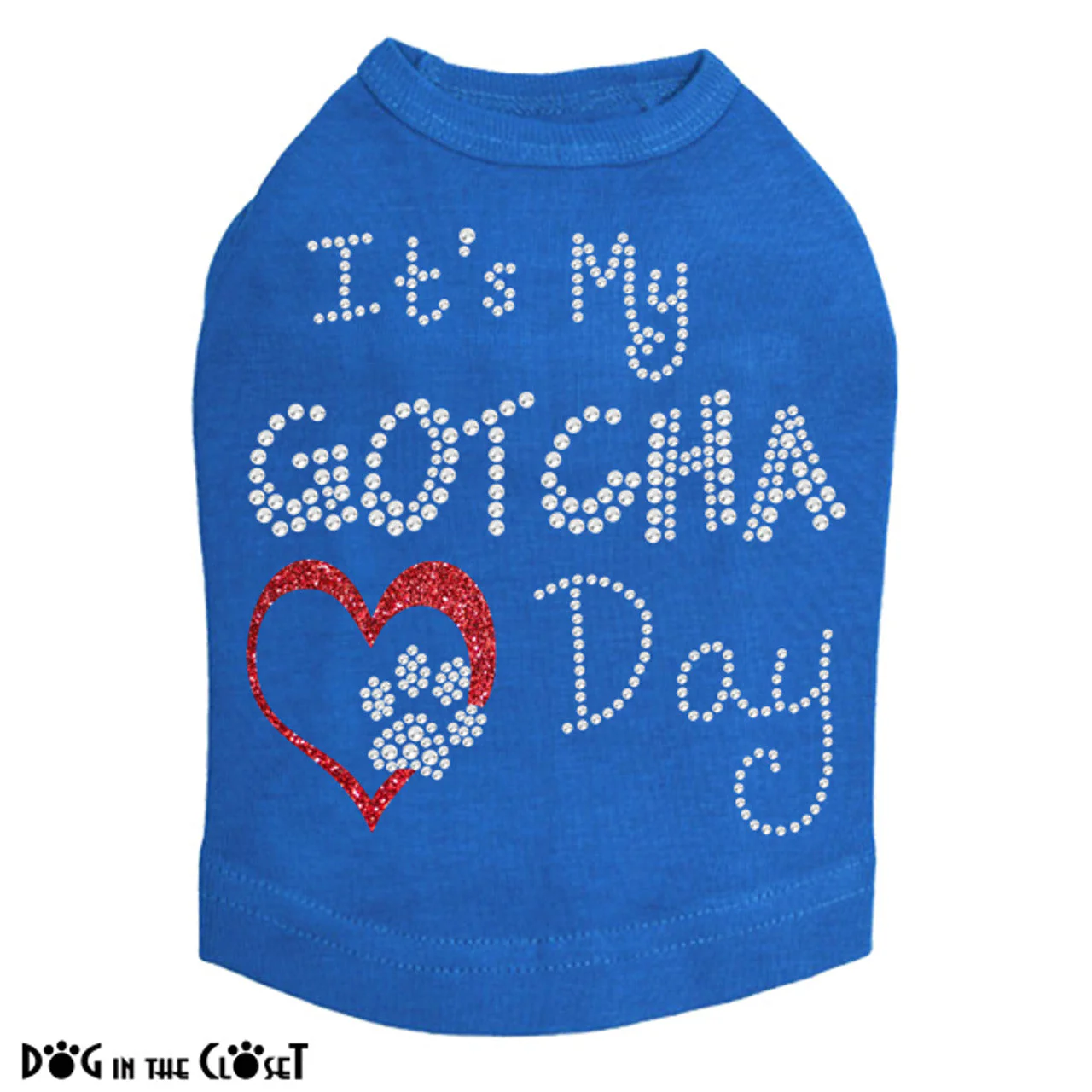 It's My Gotcha Day - Dog Tank - Image 8