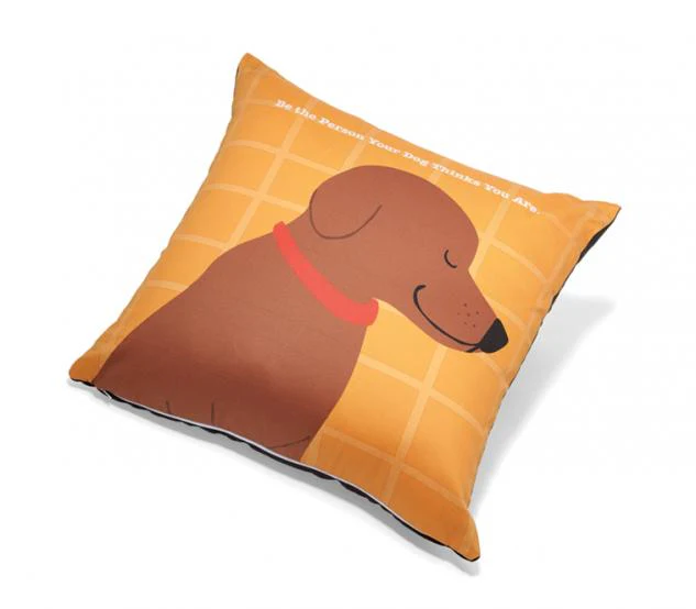 Up Country : Be The Person Your Dog Thinks You Are Throw Pillow