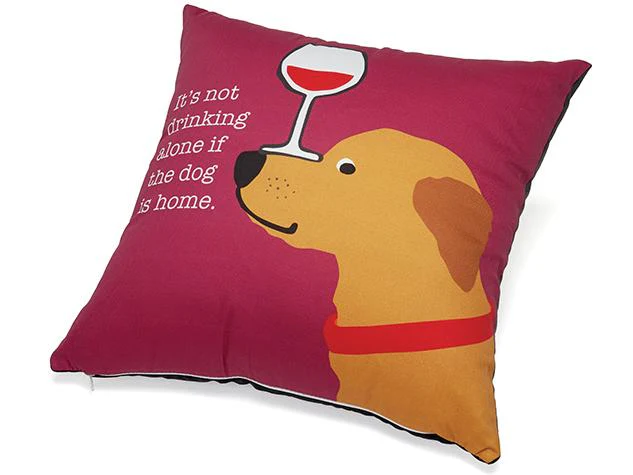Up Country : Its Not Drinking if the Dog is Home Throw Pillow