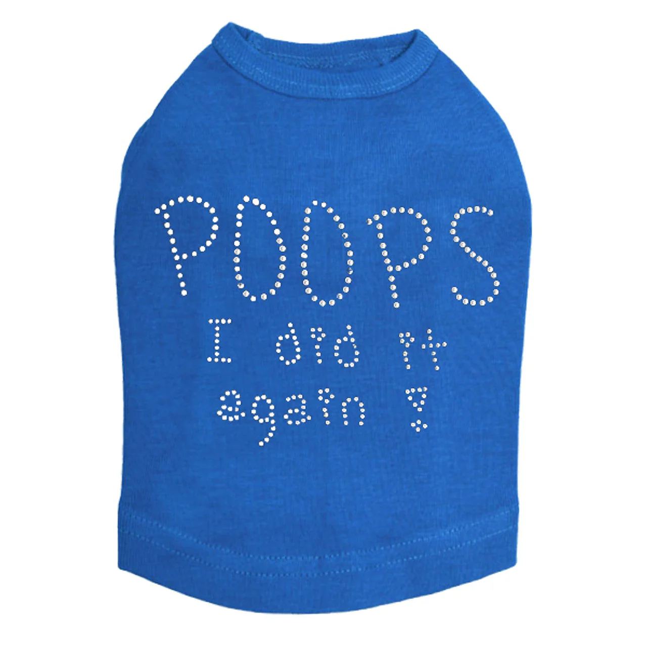 Poops I Did It Again - Dog Tank - Image 5