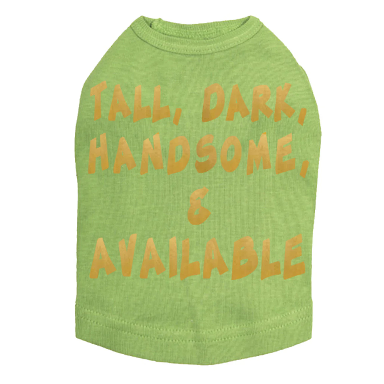 Tall, Dark, Handsome, & Available Dog Tee - Image 3