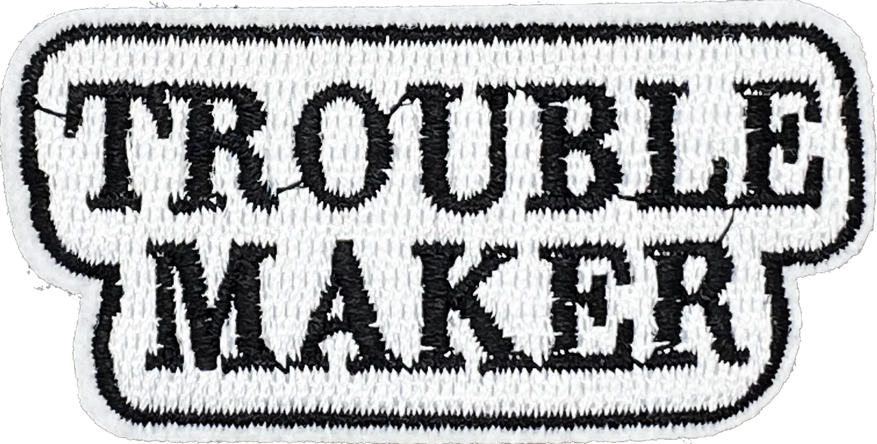 Trouble Maker - Patch